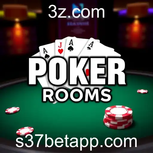 Descubra a Emoção das Poker Rooms no S37bet